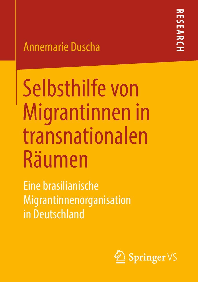 Selbsthilfe von Migrantinnen in transnationalen Räumen: Eine brasilianische Migrantinnenorganisation in Deutschland Law