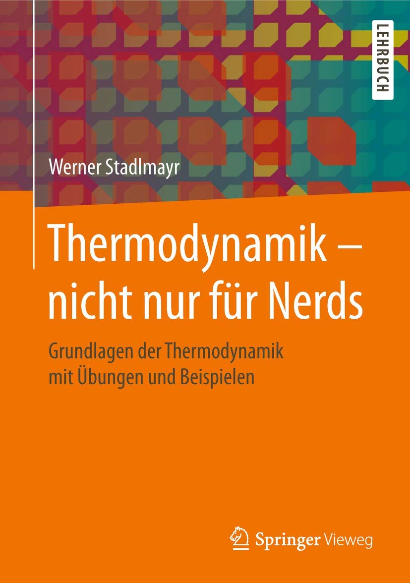 Thermodynamik - nicht nur für Nerds Business & Technology