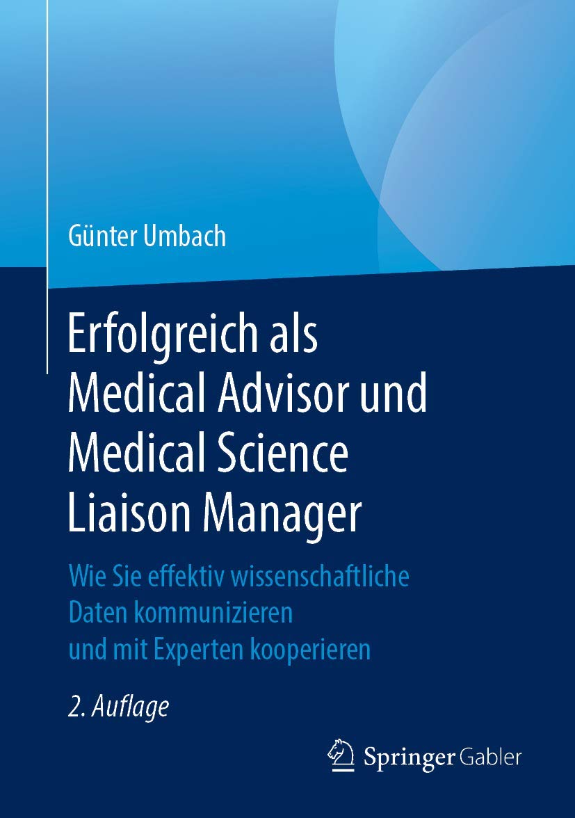 Erfolgreich als Medical Advisor und Medical Science Liaison Manager Medicine