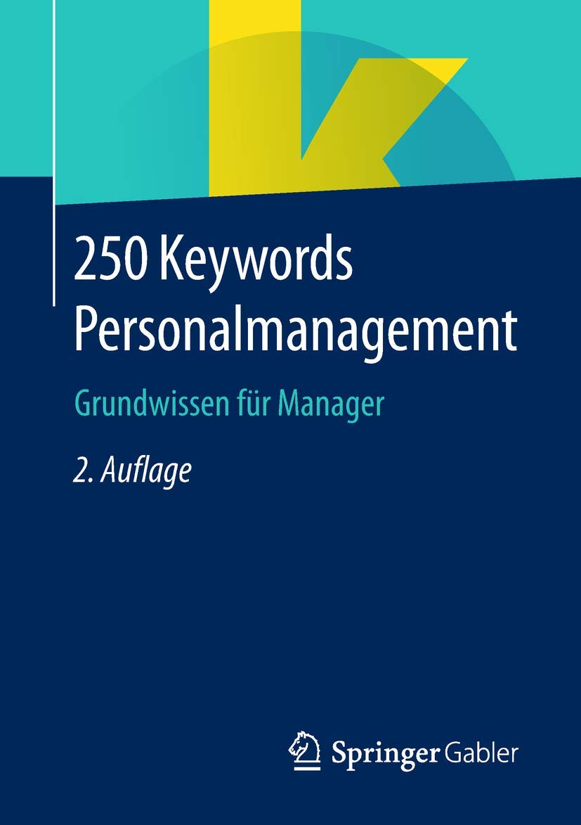 250 Keywords Personalmanagement: Grundwissen für Manager Law