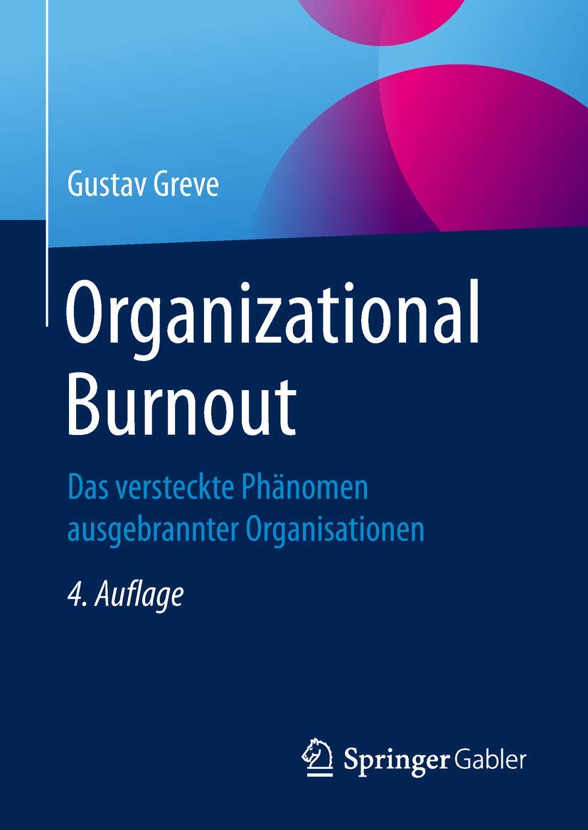 Organizational Burnout: Das versteckte Phänomen ausgebrannter Organisationen Law