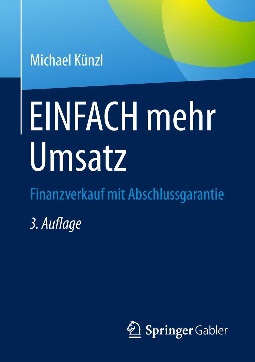 EINFACH mehr Umsatz: Finanzverkauf mit Abschlussgarantie Law