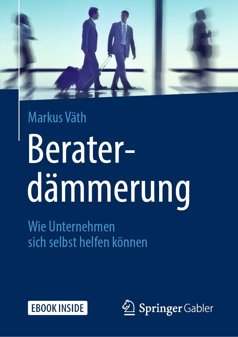 Beraterdämmerung: Wie Unternehmen sich selbst helfen können Law