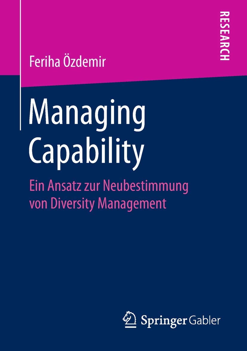 Managing Capability: Ein Ansatz zur Neubestimmung von Diversity Management Law