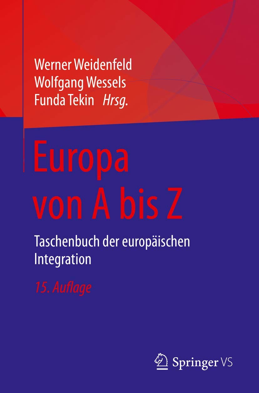 Europa von A bis Z: Taschenbuch der europäischen Integration Law