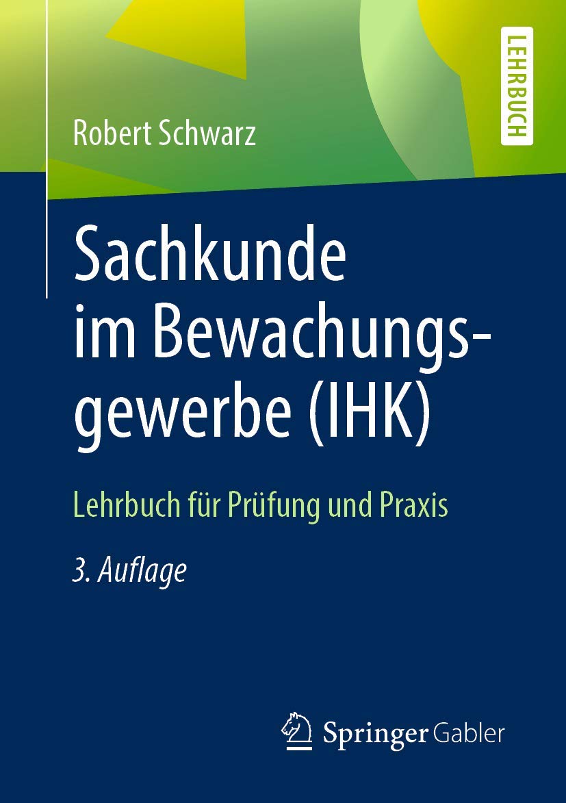 Sachkunde im Bewachungsgewerbe (IHK) Law