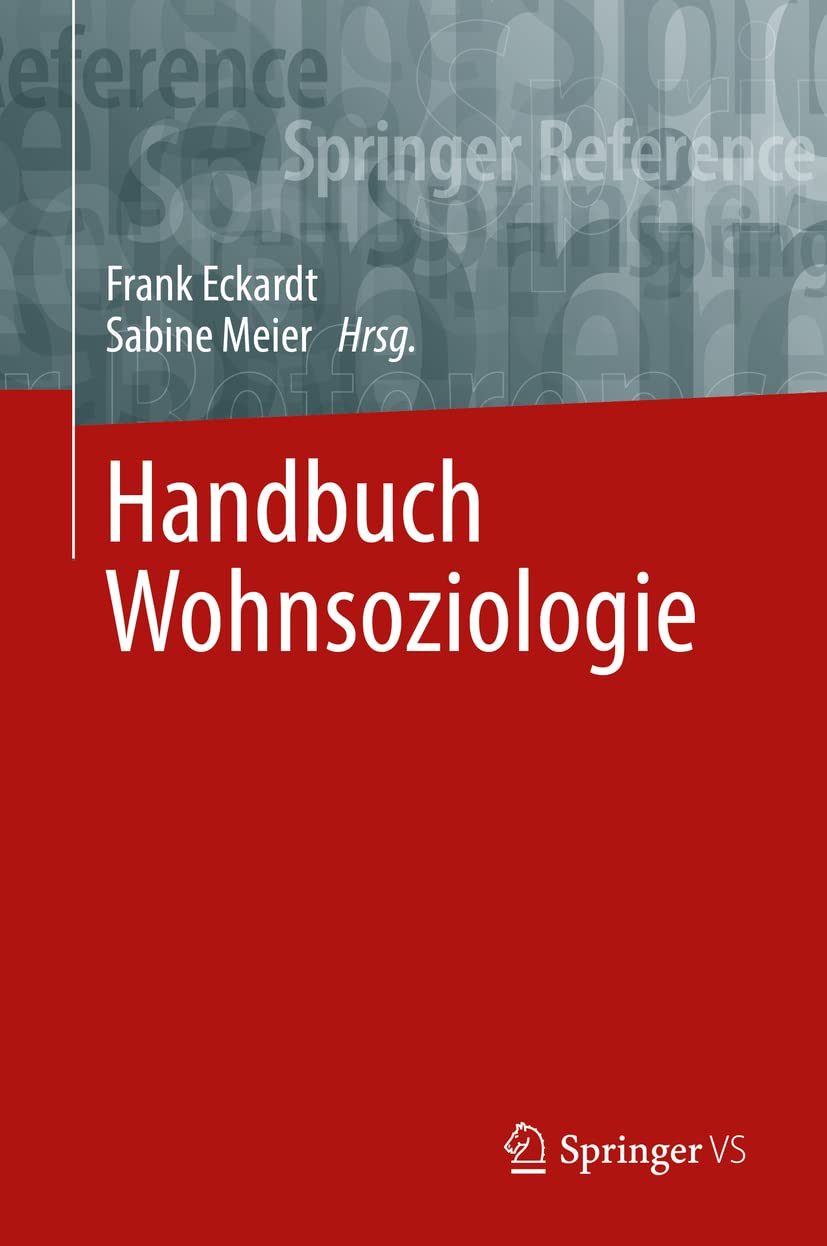 Handbuch Wohnsoziologie (Springer Reference Sozialwissenschaften) Law