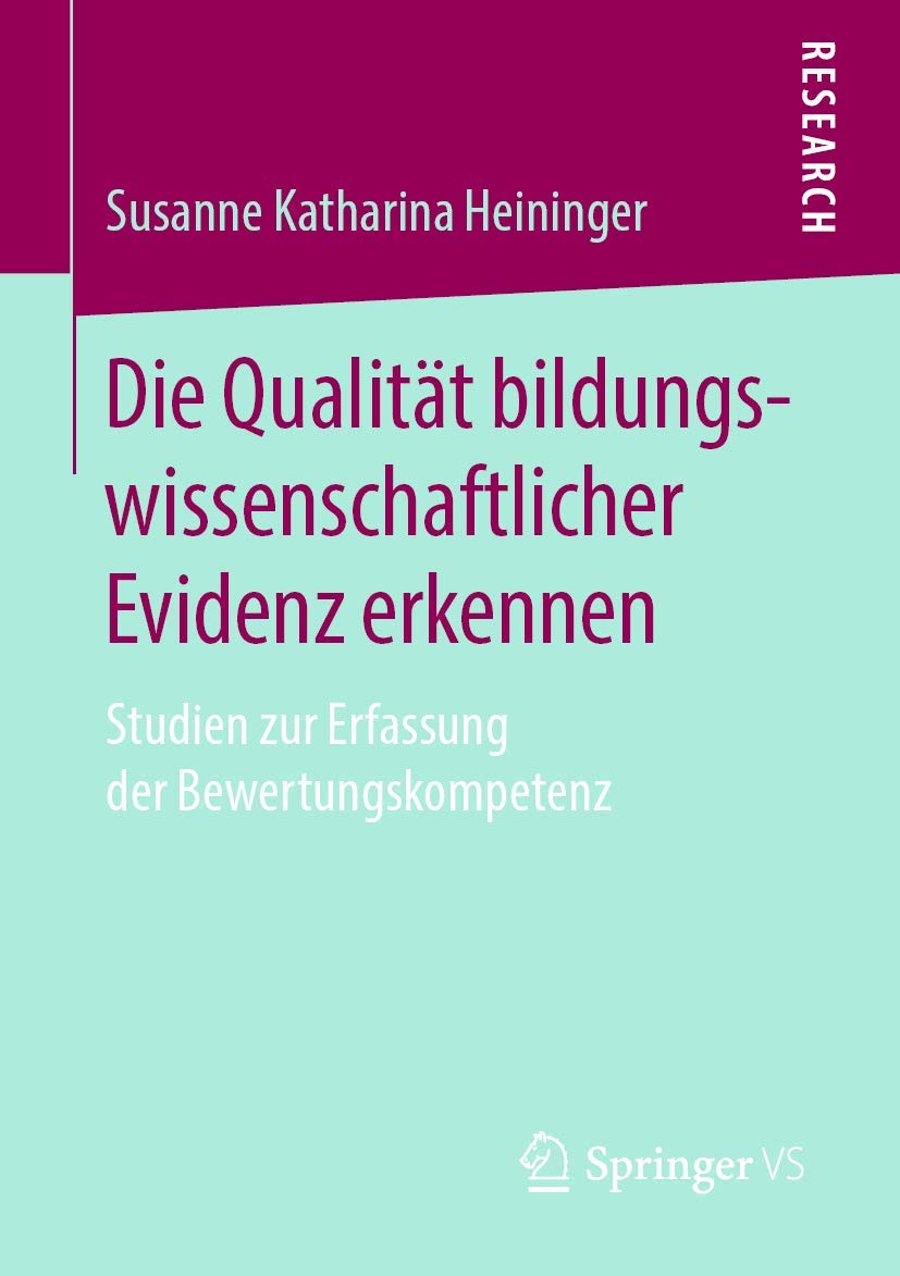 Die Qualität bildungswissenschaftlicher Evidenz erkennen Business, Finance & Career