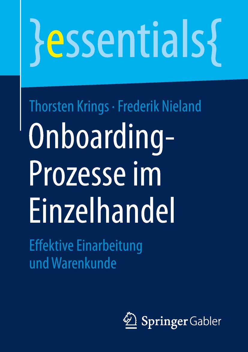 Onboarding-Prozesse im Einzelhandel: Effektive Einarbeitung und Warenkunde (essentials) Law