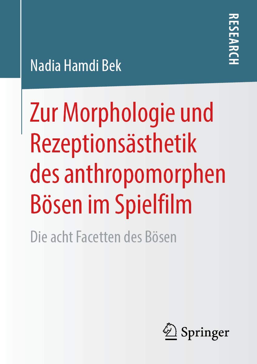 Zur Morphologie und Rezeptionsästhetik des anthropomorphen Bösen im Spielfilm: Die acht Facetten des Bösen Law