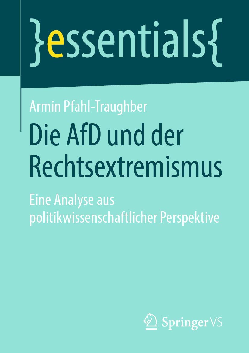 Die AfD und der Rechtsextremismus: Eine Analyse aus politikwissenschaftlicher Perspektive (essentials) Law