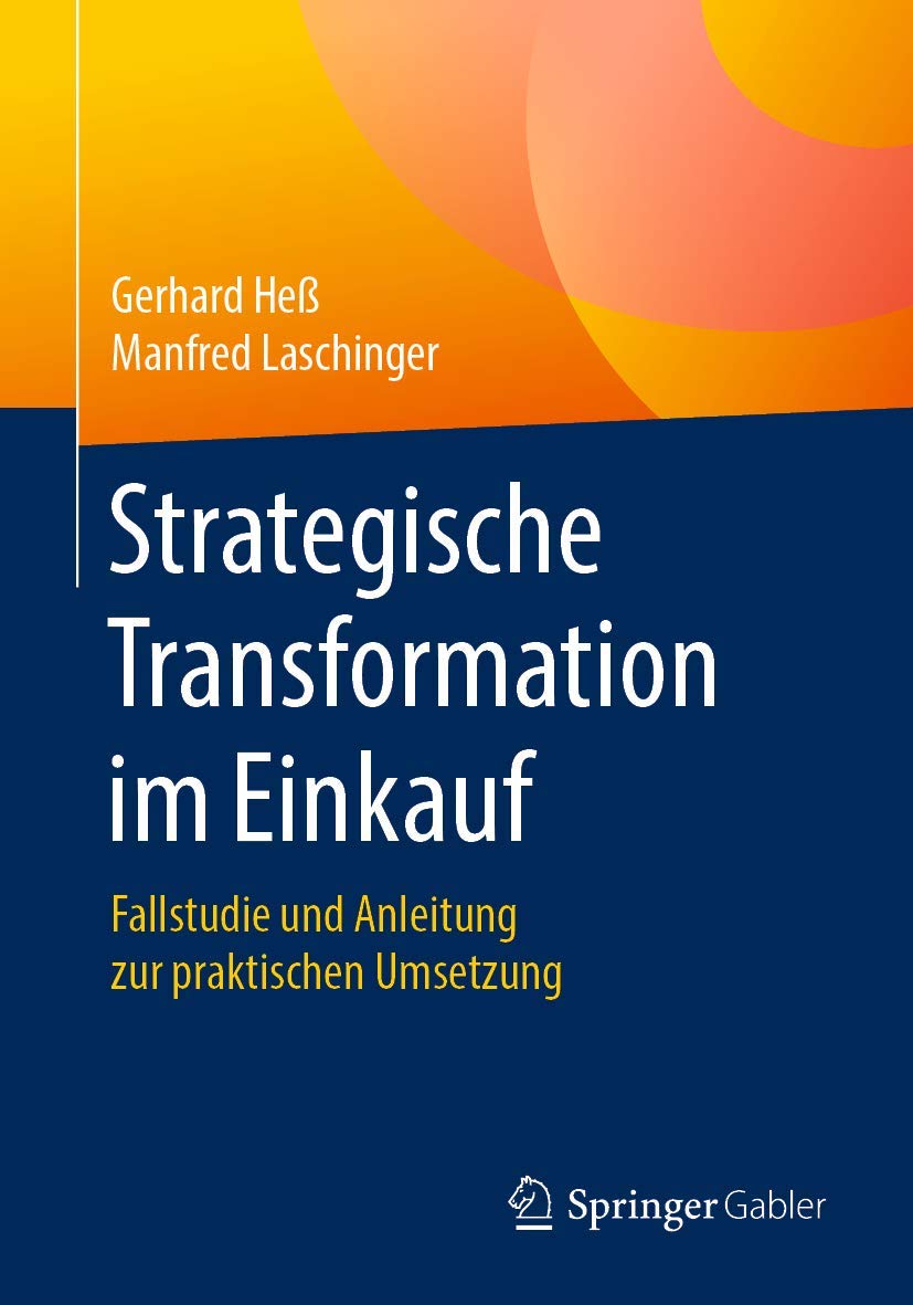 Strategische Transformation im Einkauf: Fallstudie und Anleitung zur praktischen Umsetzung Law