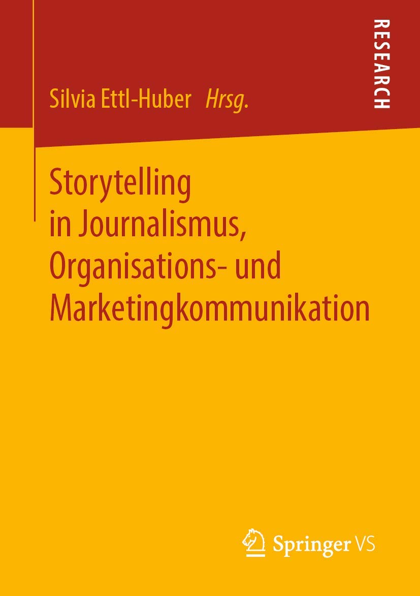 Storytelling in Journalismus, Organisations- und Marketingkommunikation Law