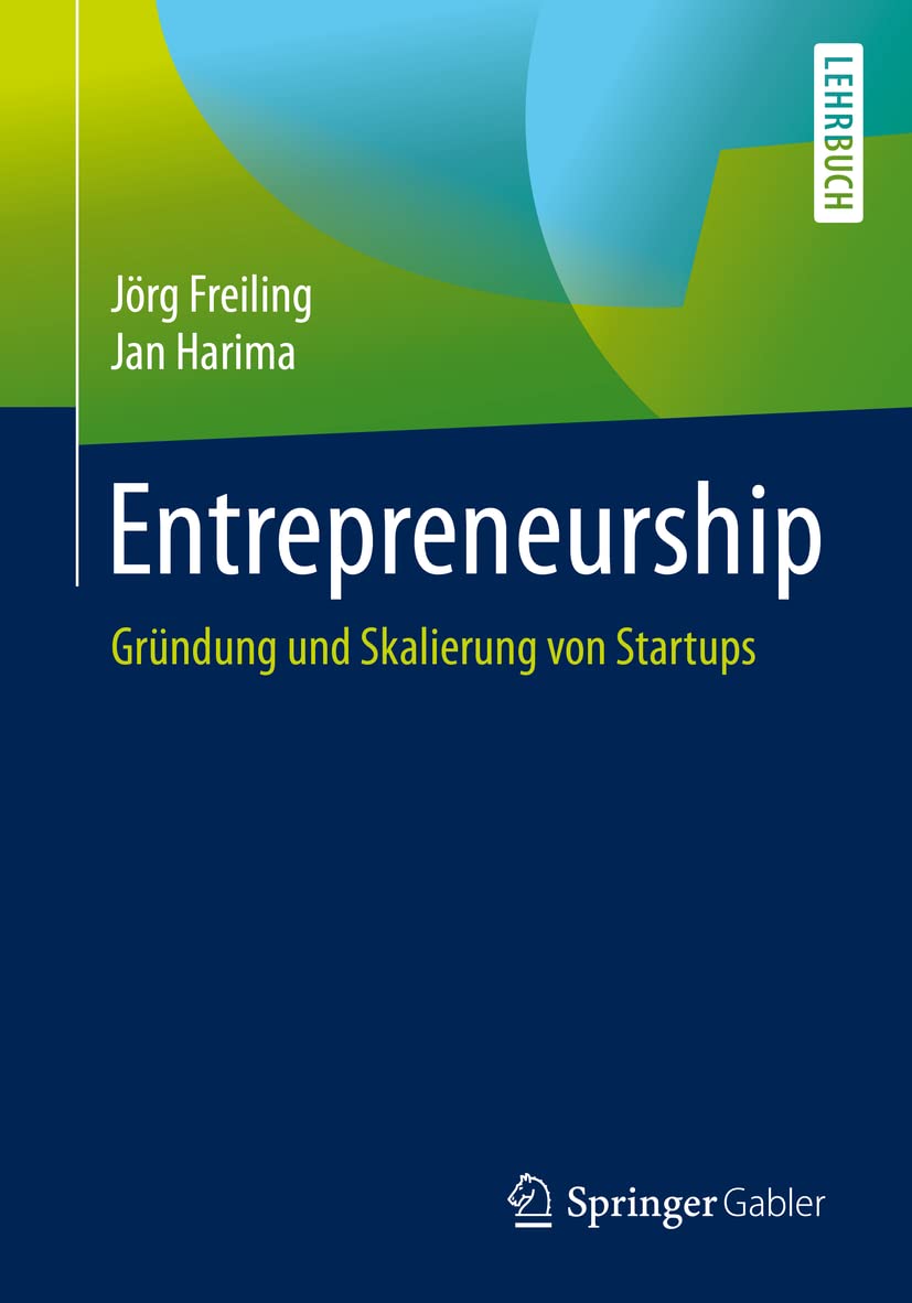 Entrepreneurship: Gründung und Skalierung von Startups Law