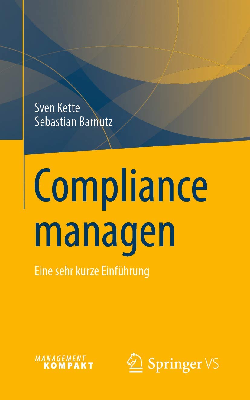Compliance managen: Eine sehr kurze Einführung Law