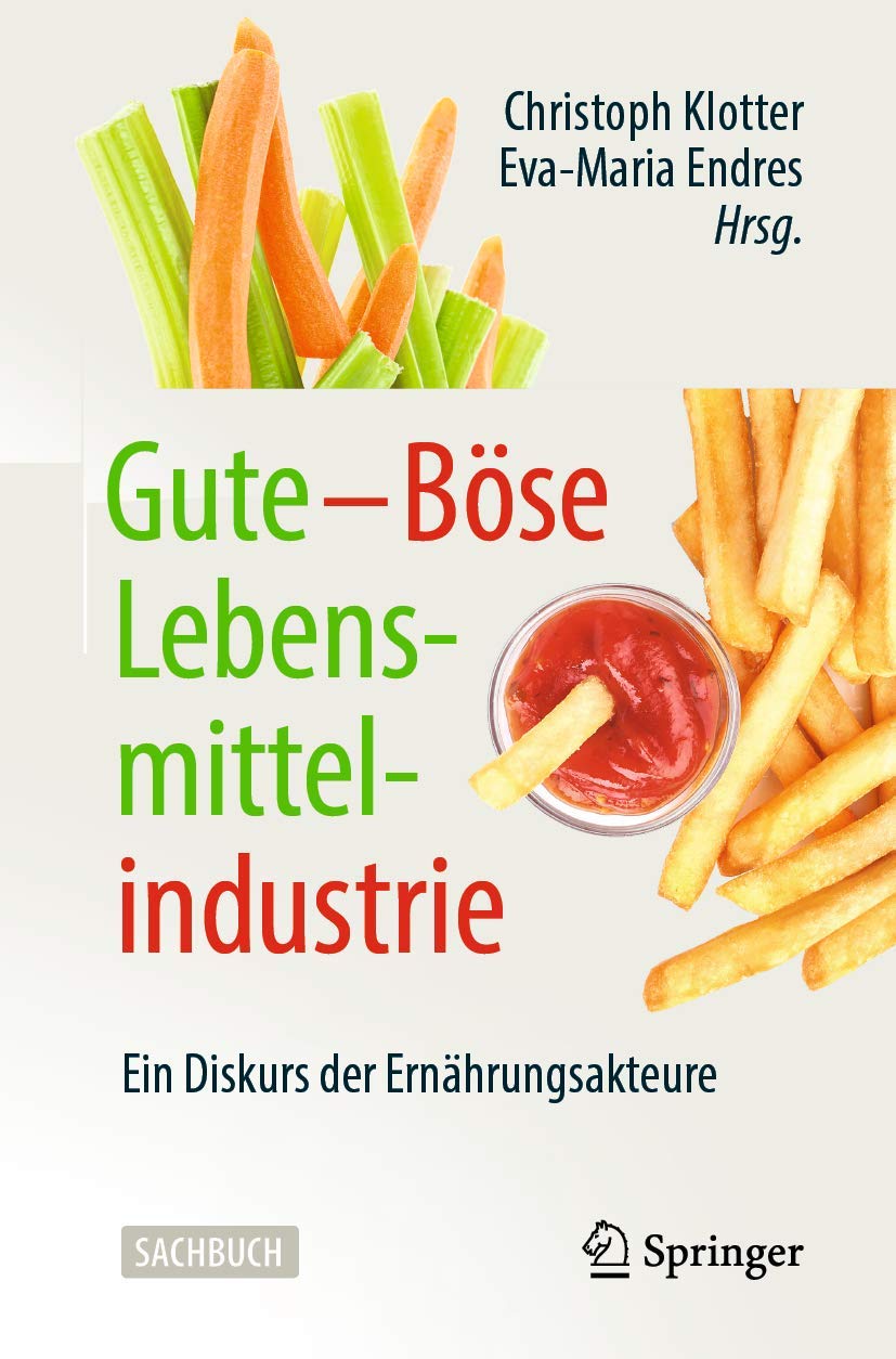 Gute – Böse Lebensmittelindustrie: Ein Diskurs der Ernährungsakteure Medicine