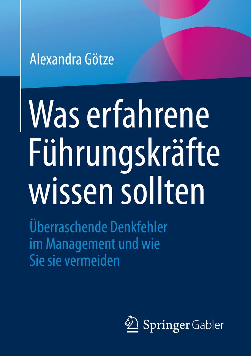 Was erfahrene Führungskräfte wissen sollten book
