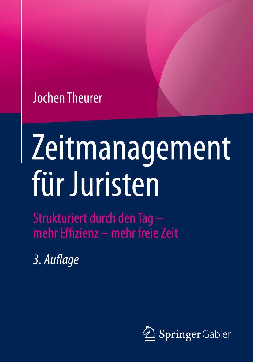 Zeitmanagement für Juristen book