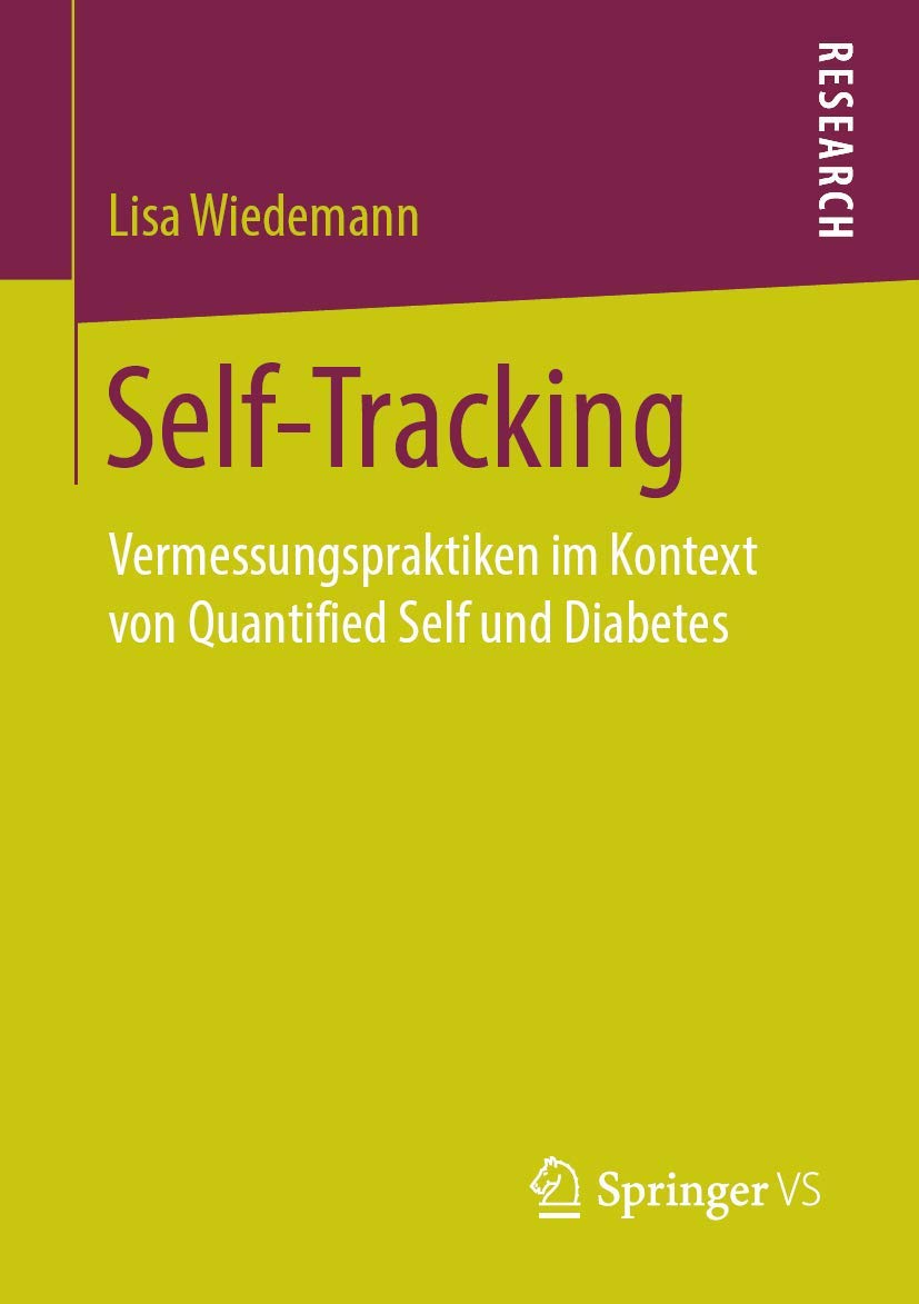 Self-Tracking: Vermessungspraktiken im Kontext von Quantified Self und Diabetes Law