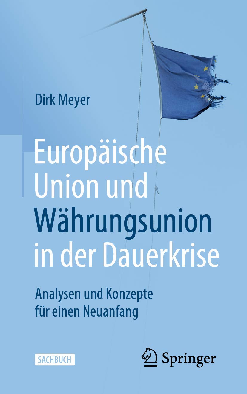 Europäische Union und Währungsunion in der Dauerkrise Law
