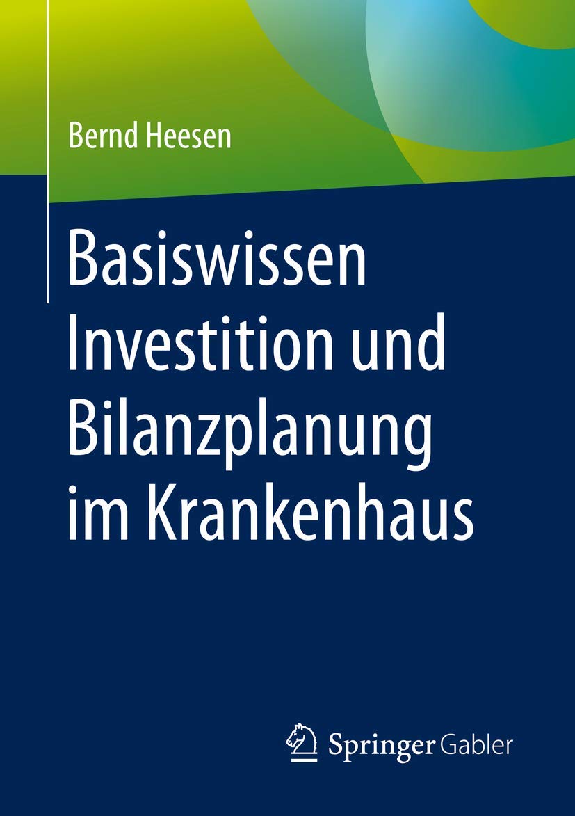 Basiswissen Investition und Bilanzplanung im Krankenhaus book