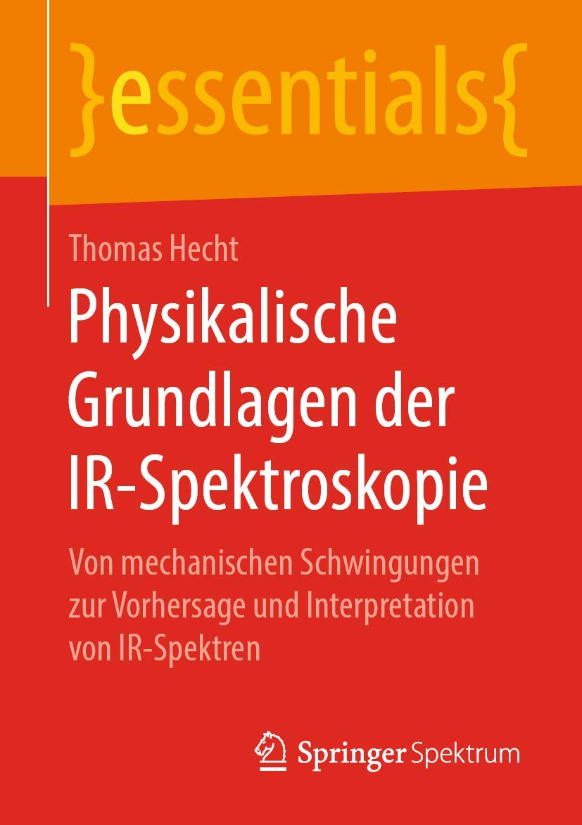 Physikalische Grundlagen der IR-Spektroskopie book