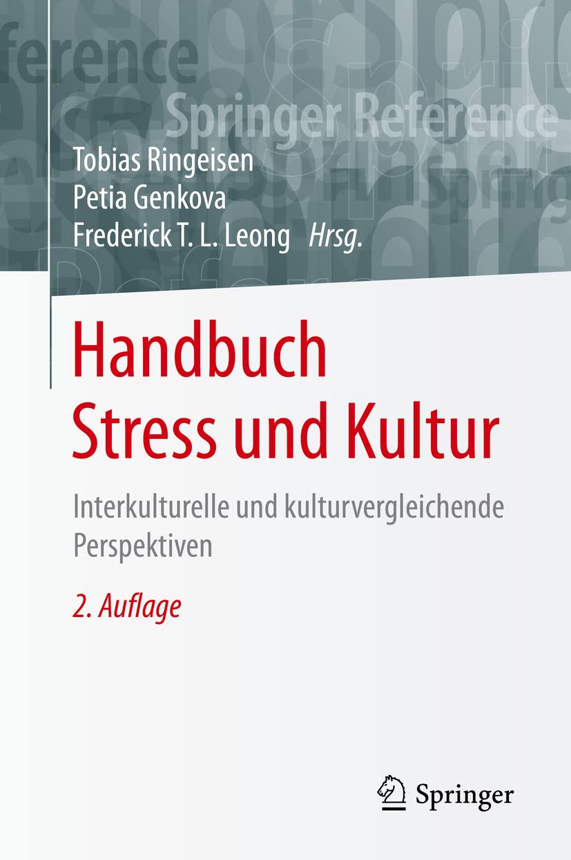 Handbuch Stress und Kultur: Interkulturelle und kulturvergleichende Perspektiven Medicine
