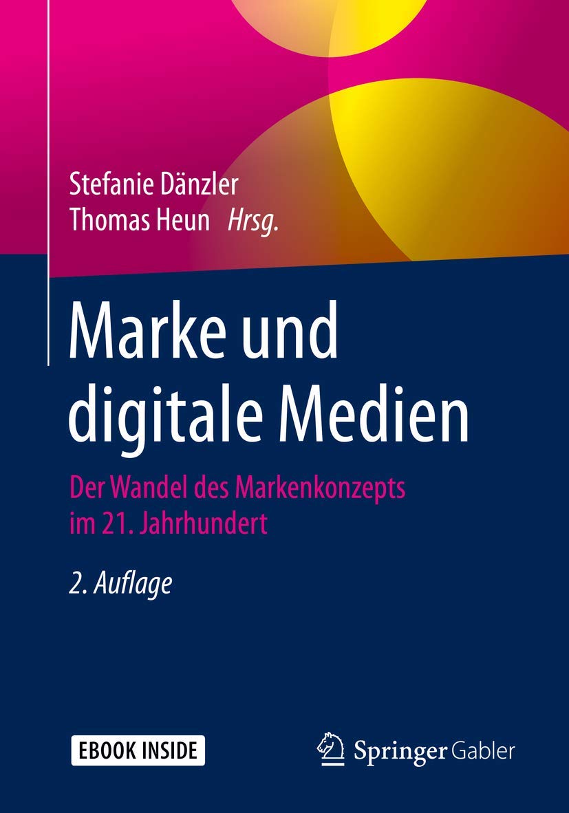Marke und digitale Medien: Der Wandel des Markenkonzepts im 21. Jahrhundert Law