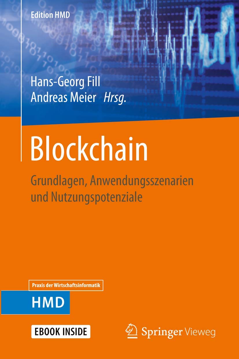 Blockchain: Grundlagen, Anwendungsszenarien und Nutzungspotenziale (Edition HMD) Law