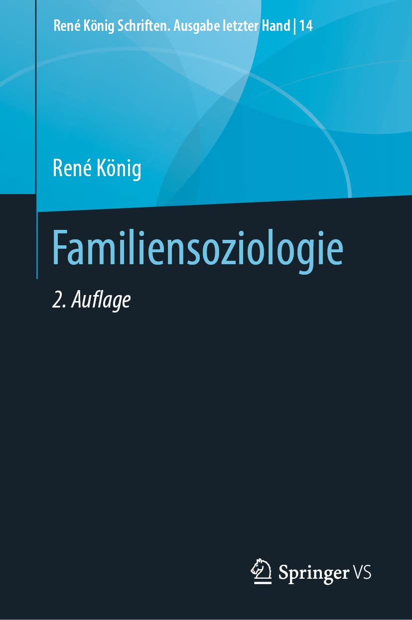 Familiensoziologie (René König Schriften. Ausgabe letzter Hand, 14, Band 14) Law