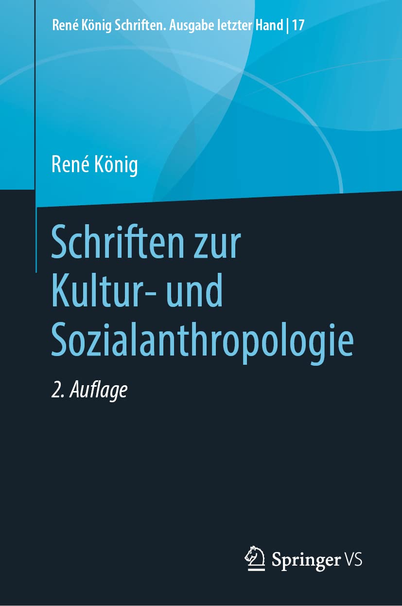 Schriften zur Kultur- und Sozialanthropologie (René König Schriften. Ausgabe letzter Hand, 17, Band 17) Law