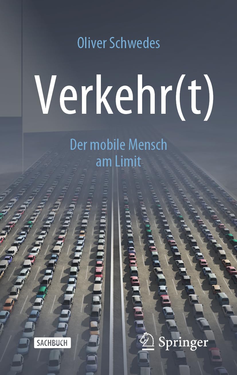 Verkehr(t): Der mobile Mensch am Limit Law