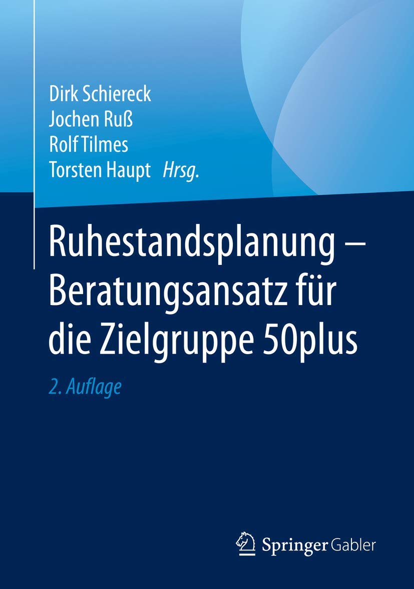 Ruhestandsplanung - Beratungsansatz für die Zielgruppe 50plus Law