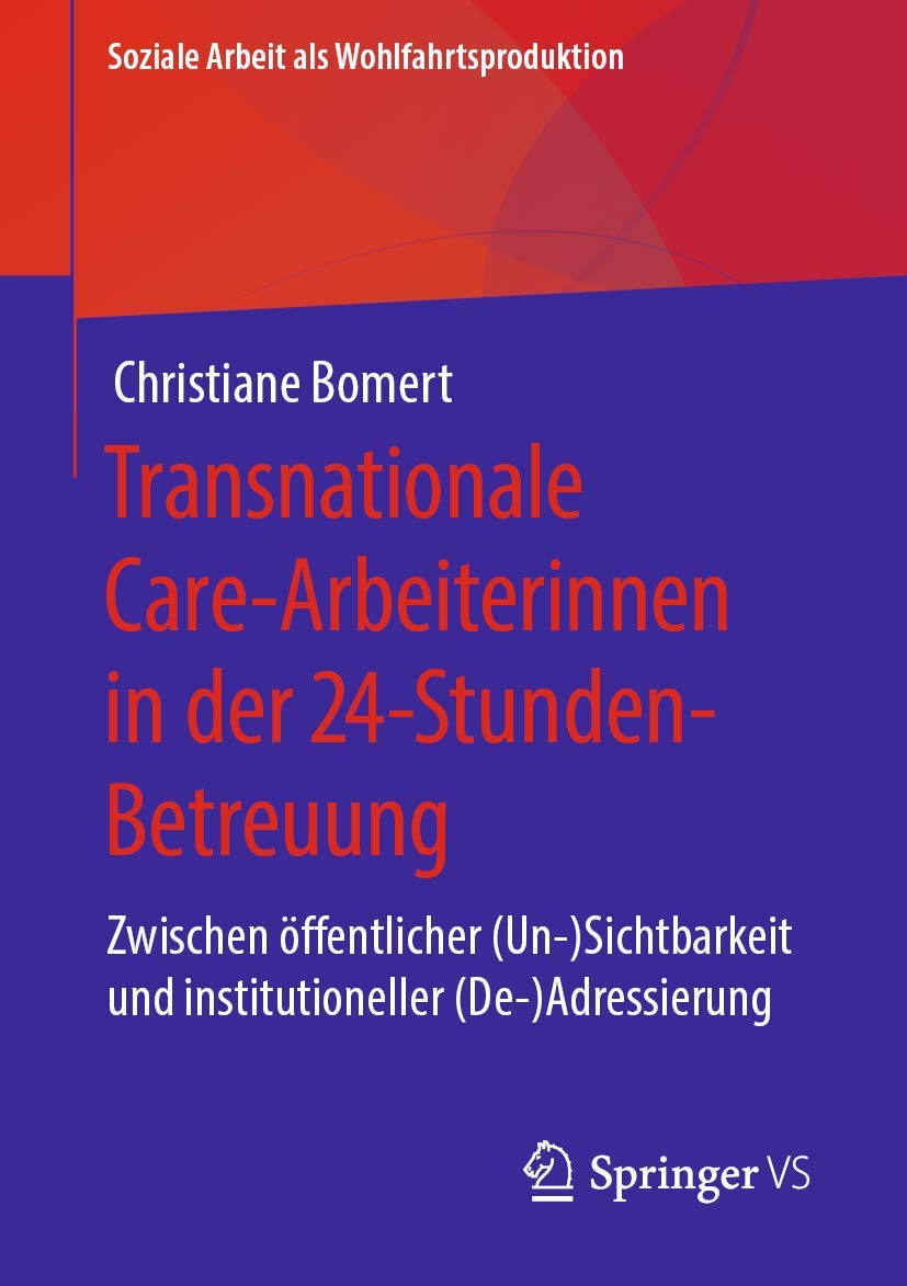 Transnationale Care-Arbeiterinnen in der 24-Stunden-Betreuung Law