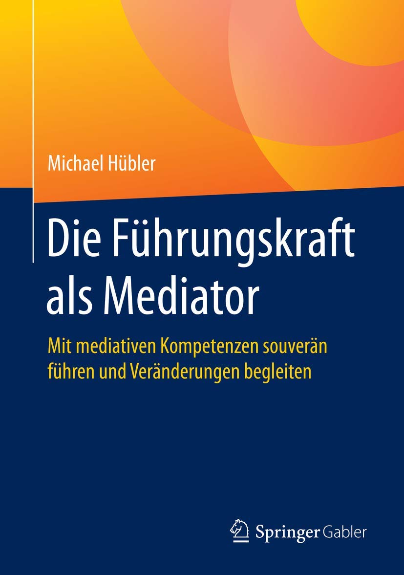 Die Führungskraft als Mediator book