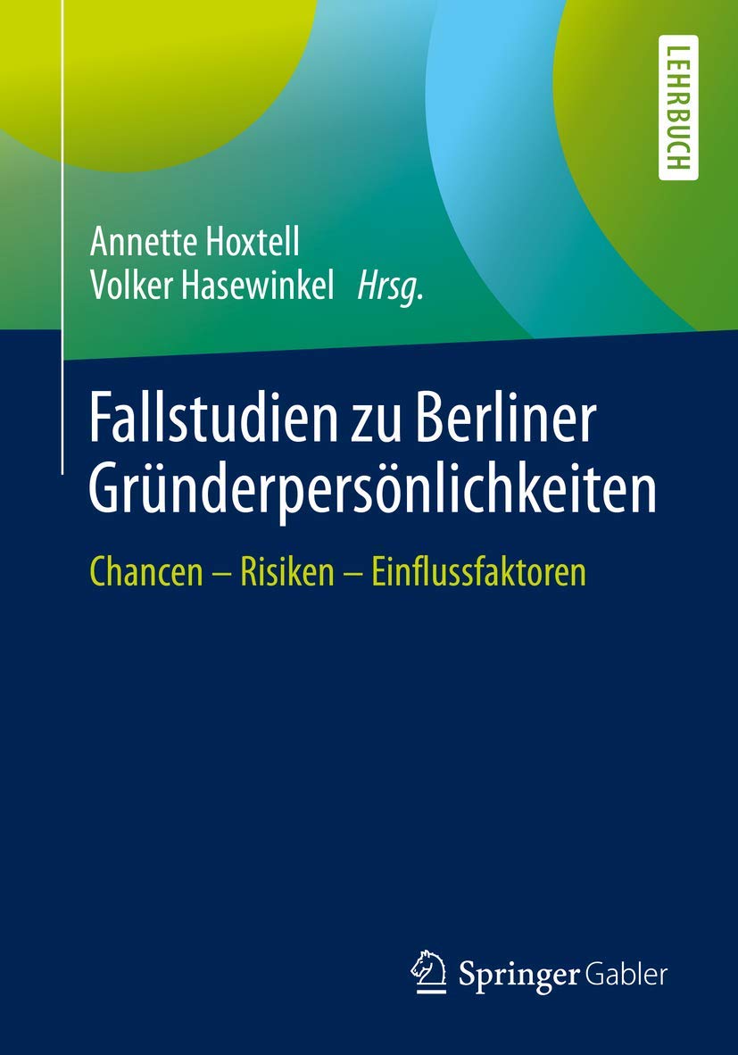 Fallstudien zu Berliner Gründerpersönlichkeiten book