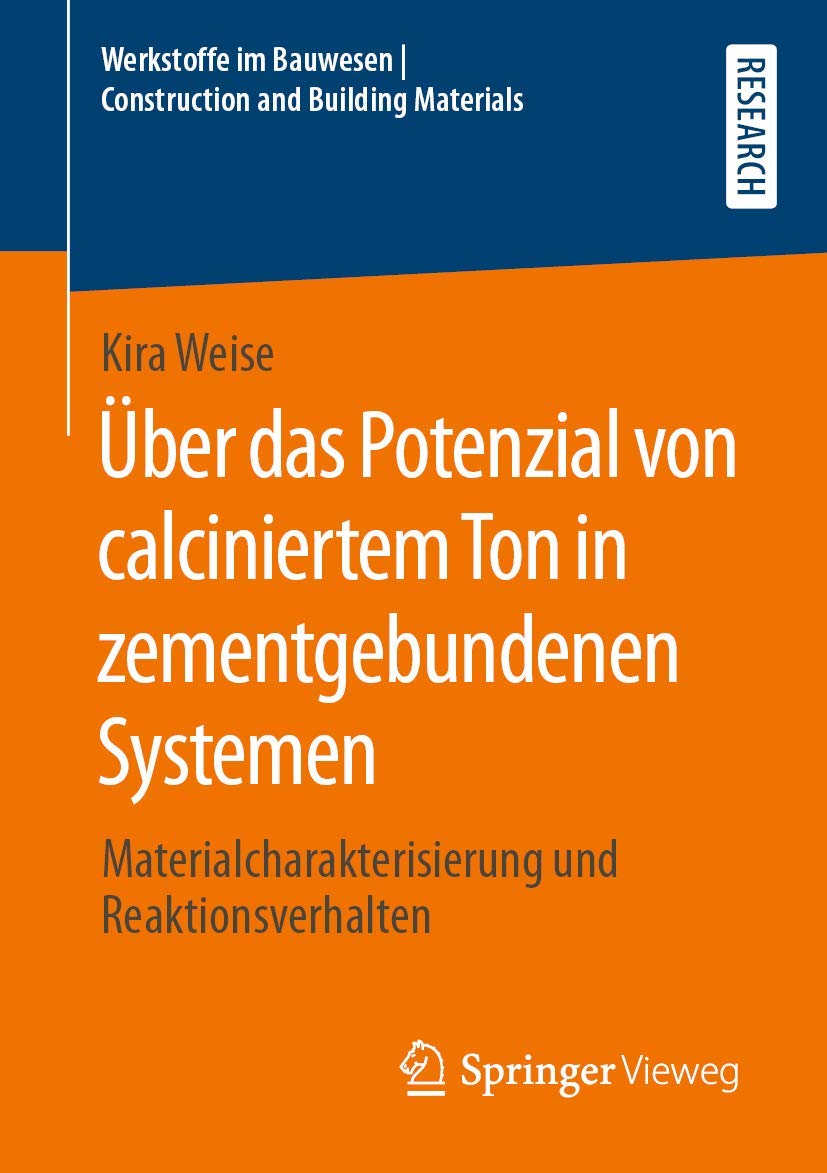Über das Potenzial von calciniertem Ton in zementgebundenen Systemen book