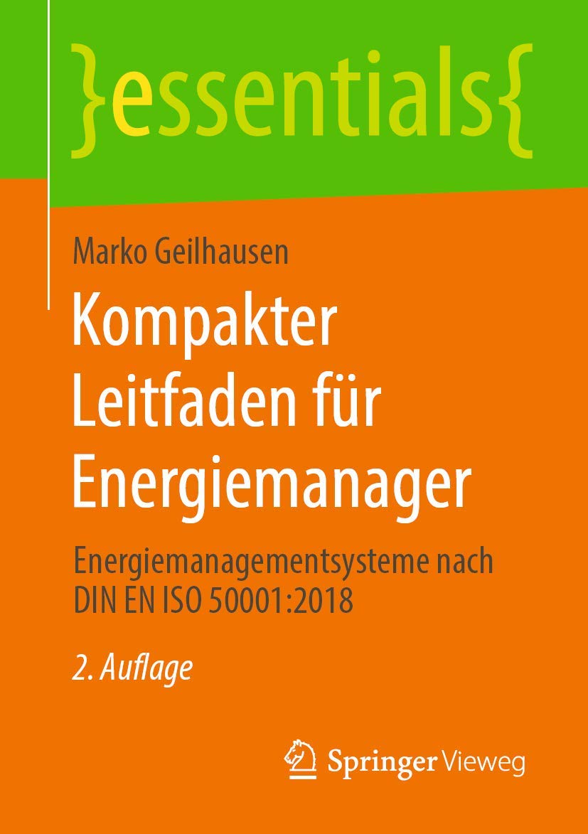 Kompakter Leitfaden für Energiemanager: Energiemanagementsysteme nach DIN EN ISO 50001:2018 (essentials) Law