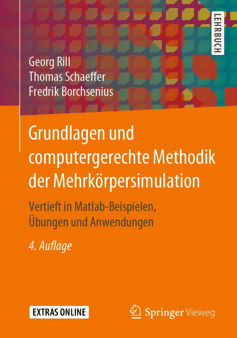 Grundlagen und computergerechte Methodik der Mehrkörpersimulation book