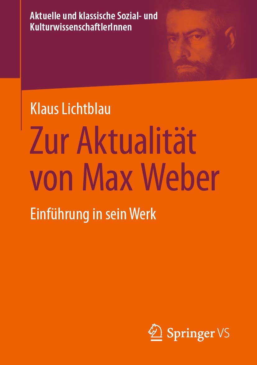 Zur Aktualität von Max Weber Law