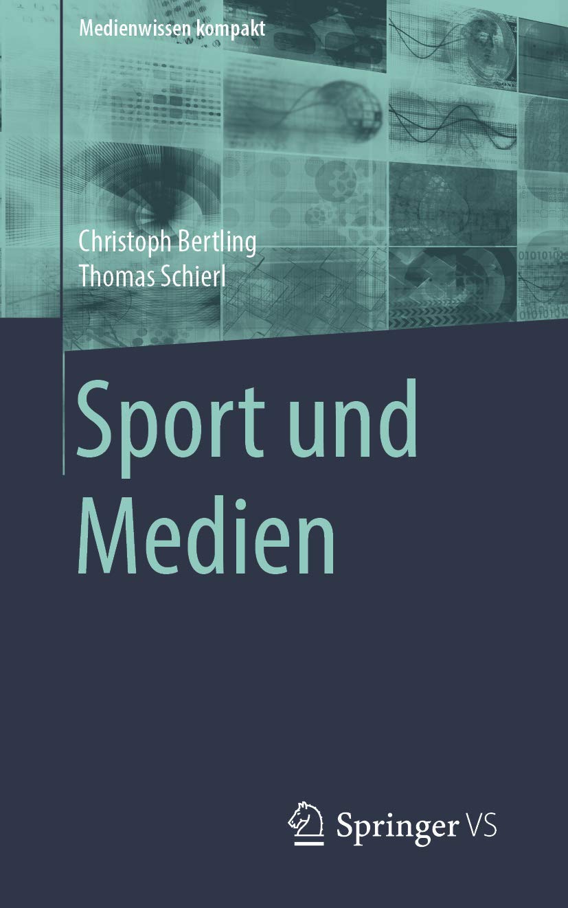 Sport und Medien (Medienwissen kompakt) Medicine