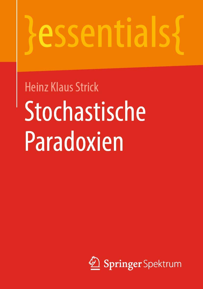Stochastische Paradoxien (essentials) Mathematics