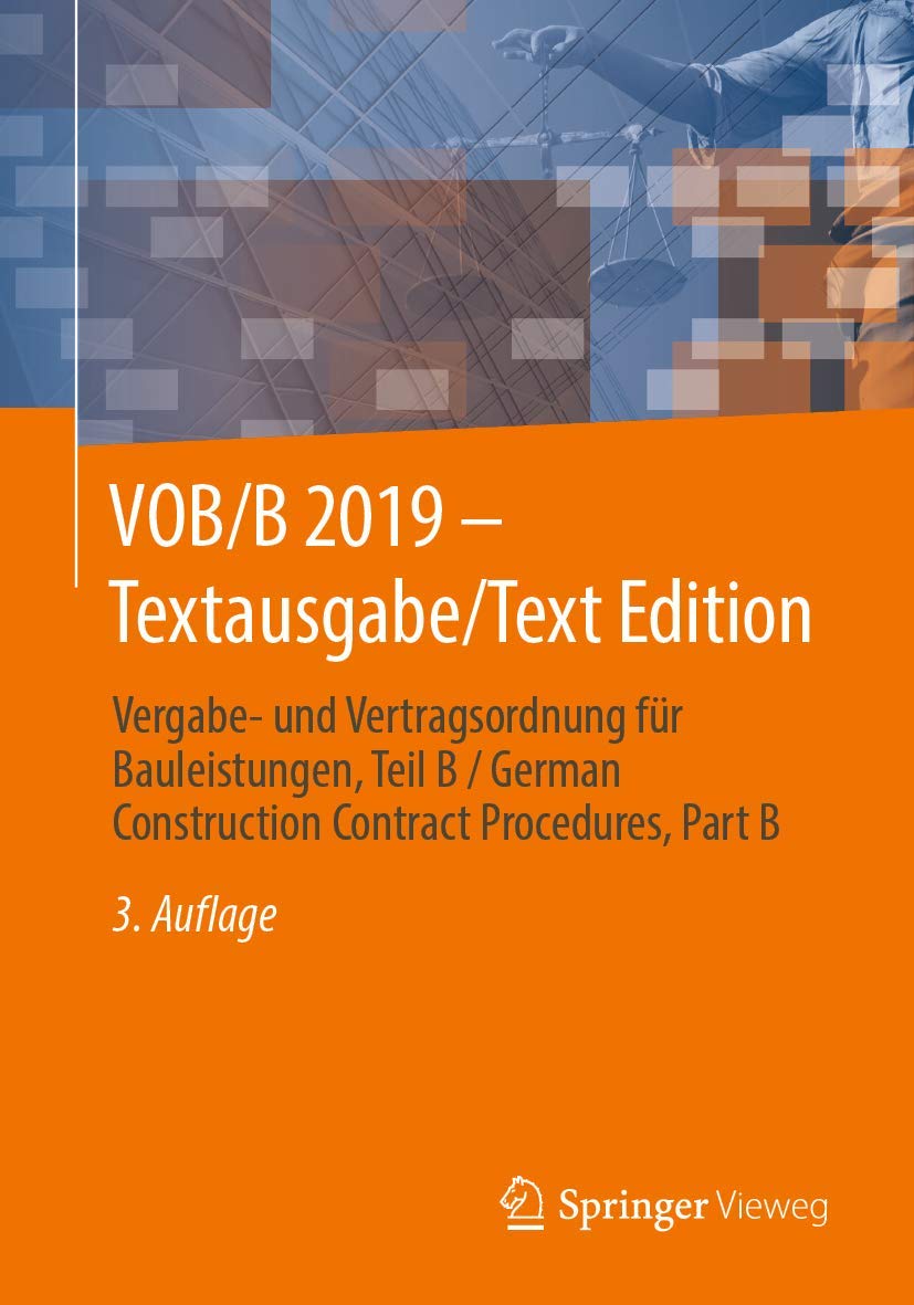 VOB/B 2019 - Textausgabe/Text Edition: Vergabe- und Vertragsordnung für Bauleistungen, Teil B / German Construction Contract Procedures, Part B Law