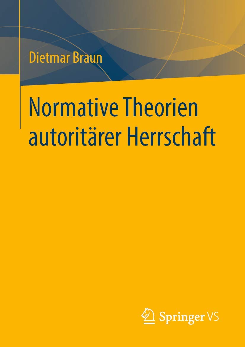 Normative Theorien autoritärer Herrschaft Law