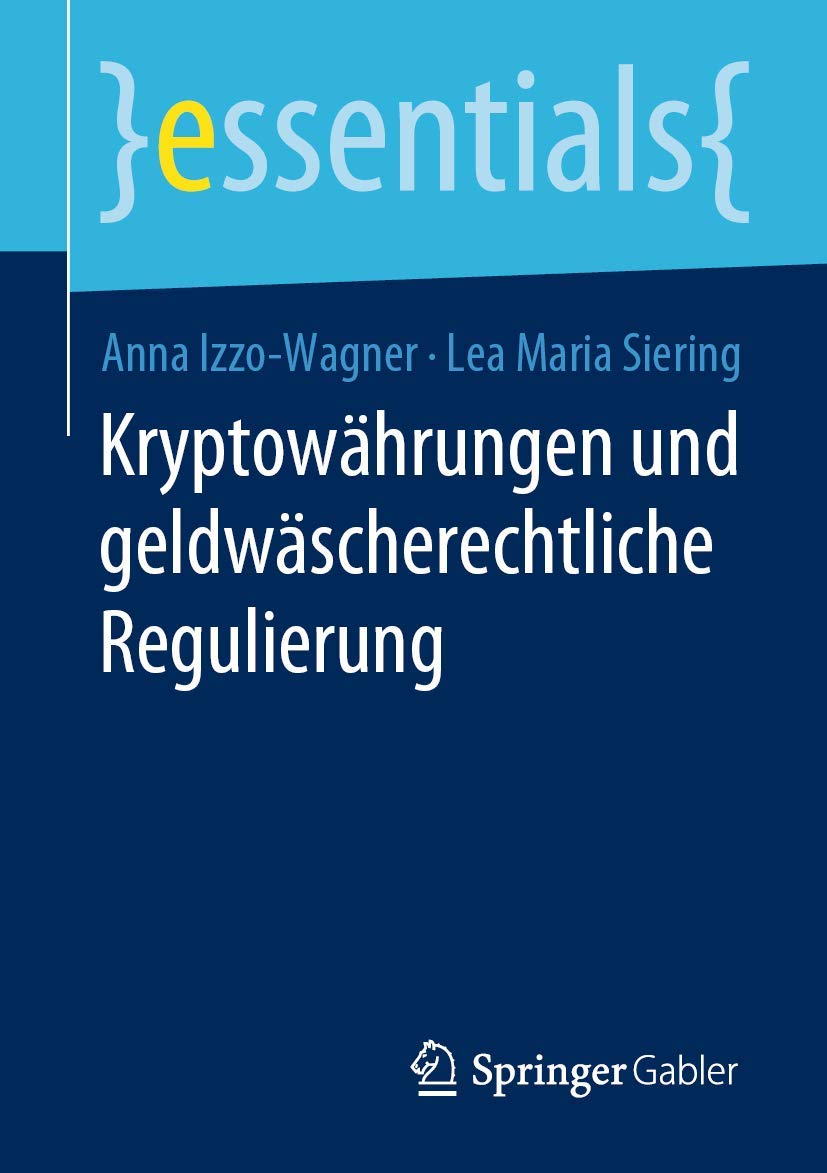 Kryptowährungen und geldwäscherechtliche Regulierung (essentials) Law