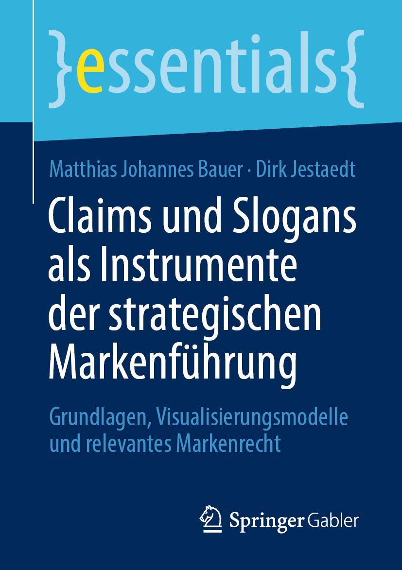 Claims und Slogans als Instrumente der strategischen Markenführung Law