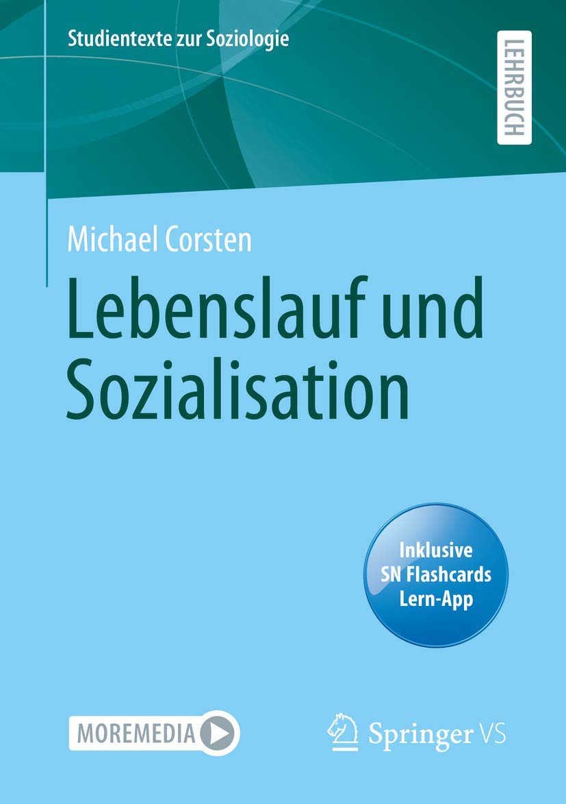 Lebenslauf und Sozialisation: Includes Digital Flashcards (Studientexte zur Soziologie) Law