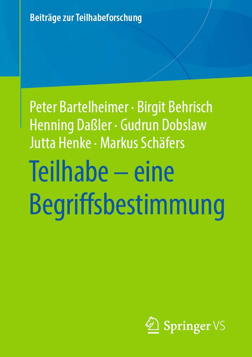Teilhabe – eine Begriffsbestimmung (Beiträge zur Teilhabeforschung) Law