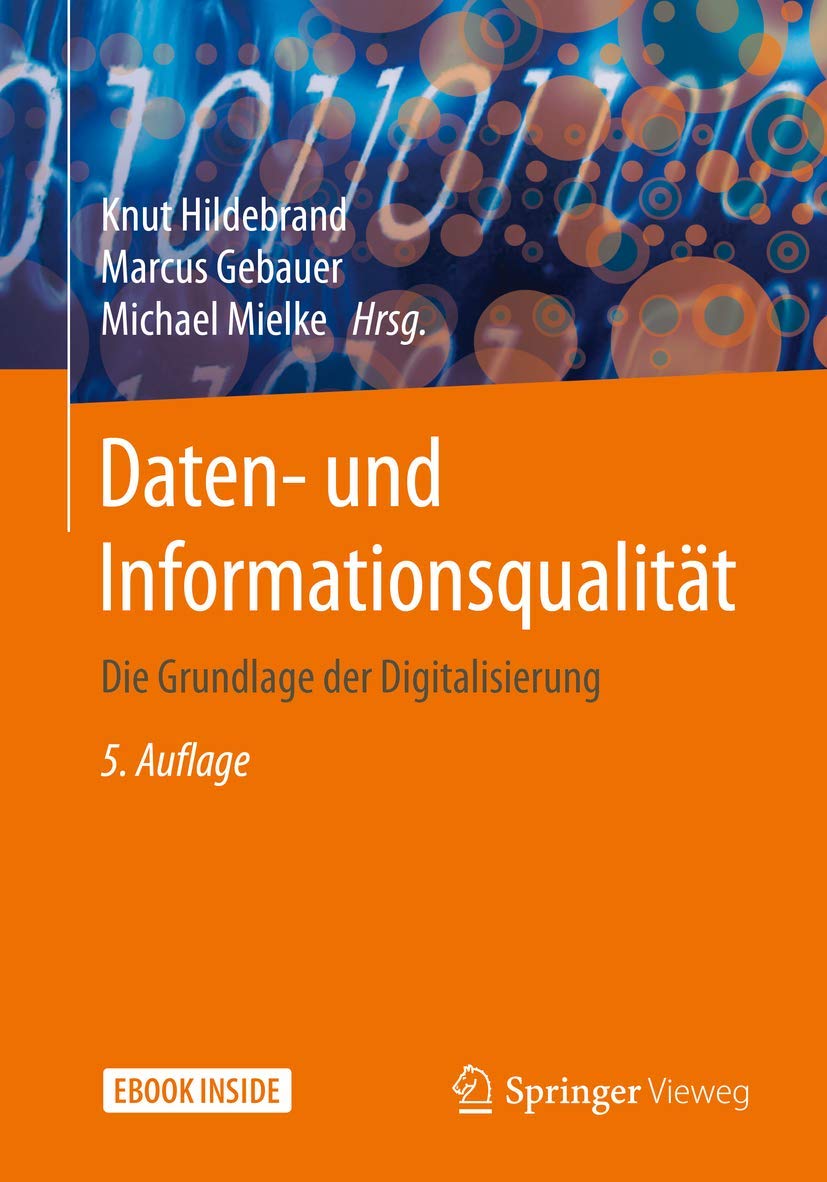 Daten- und Informationsqualität: Die Grundlage der Digitalisierung Computer Science