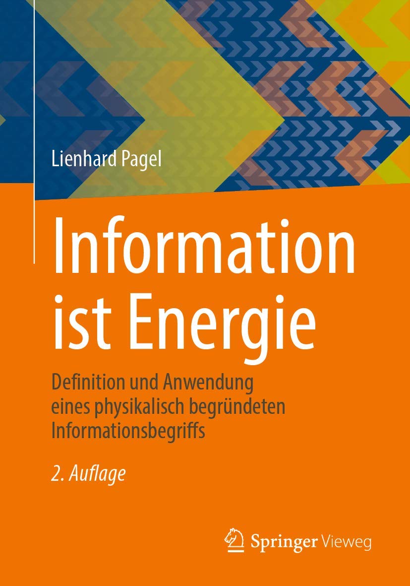 Information ist Energie: Definition und Anwendung eines physikalisch begründeten Informationsbegriffs Law